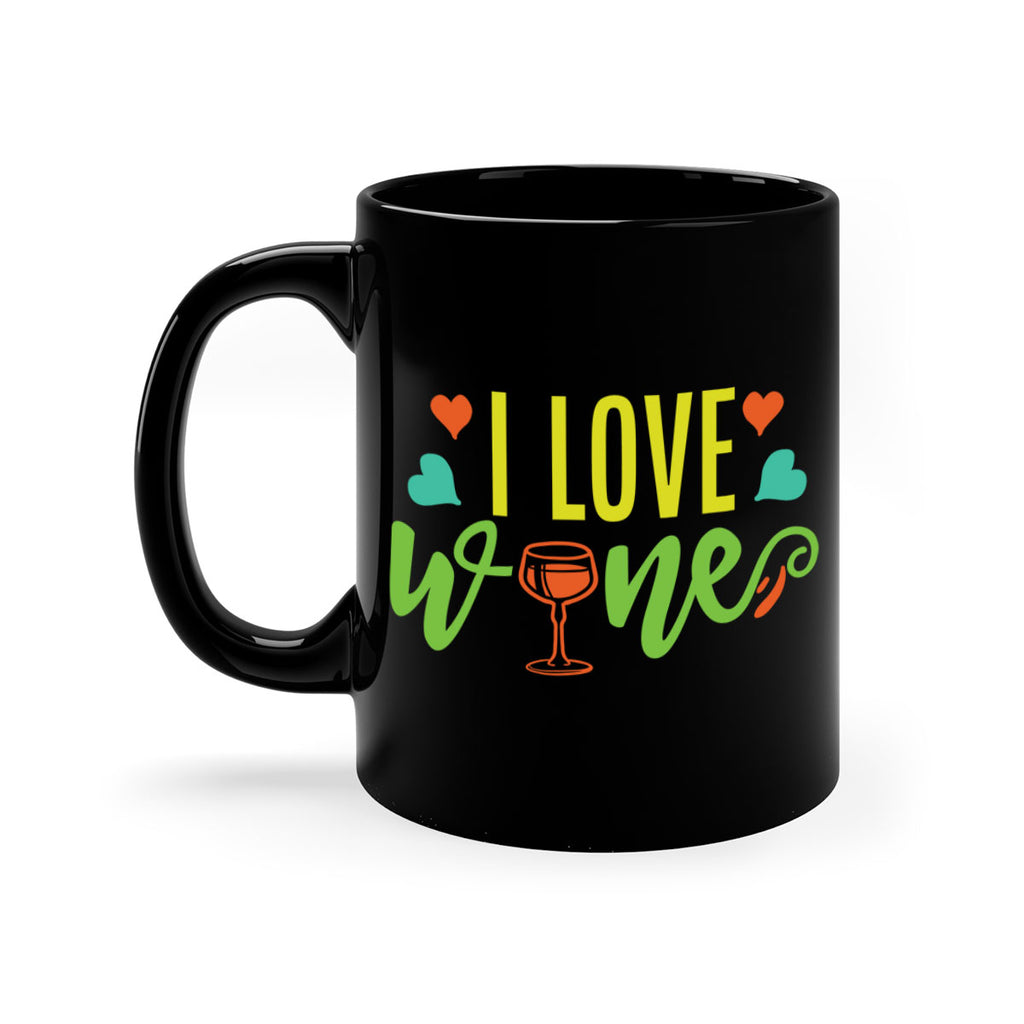 i love wine 401#- mom-Mug / Coffee Cup