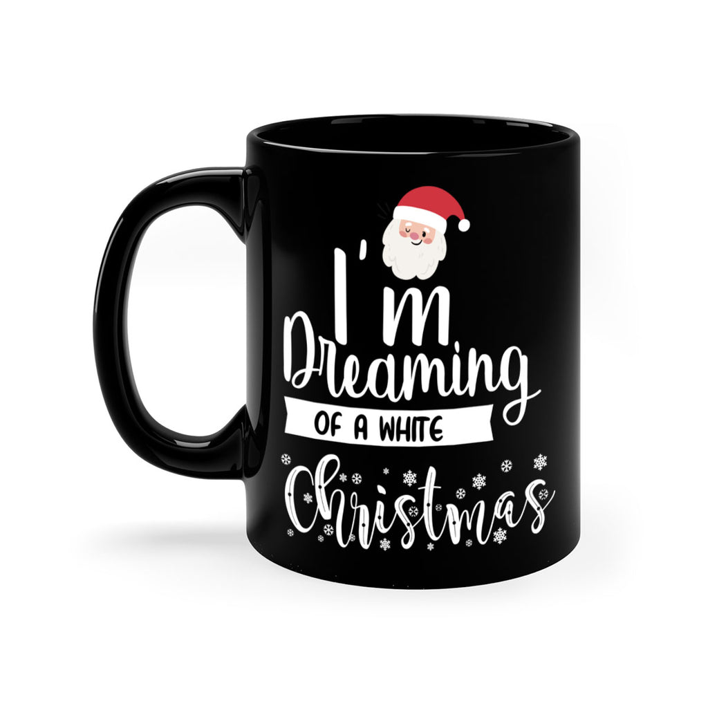 i m dreaming of a white christmas style 339#- christmas-Mug / Coffee Cup