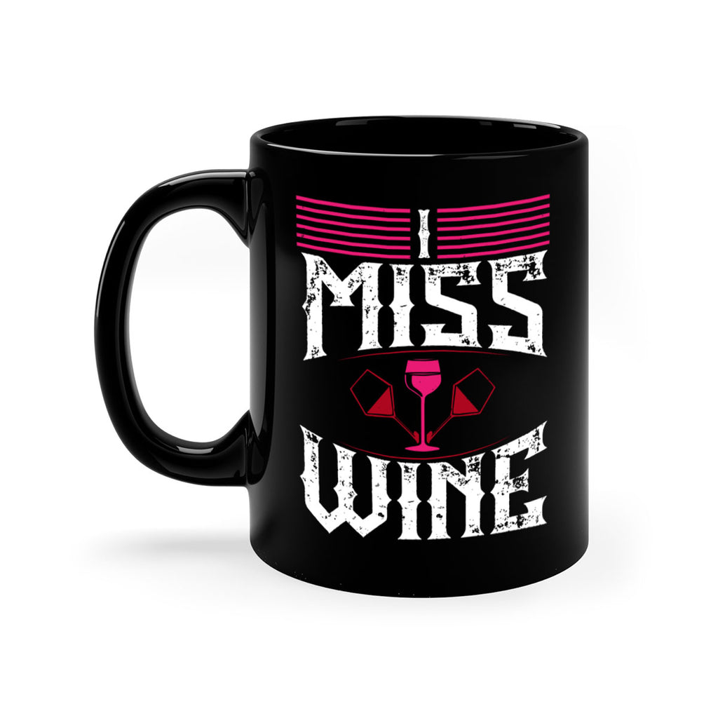 i miss wine 135#- wine-Mug / Coffee Cup