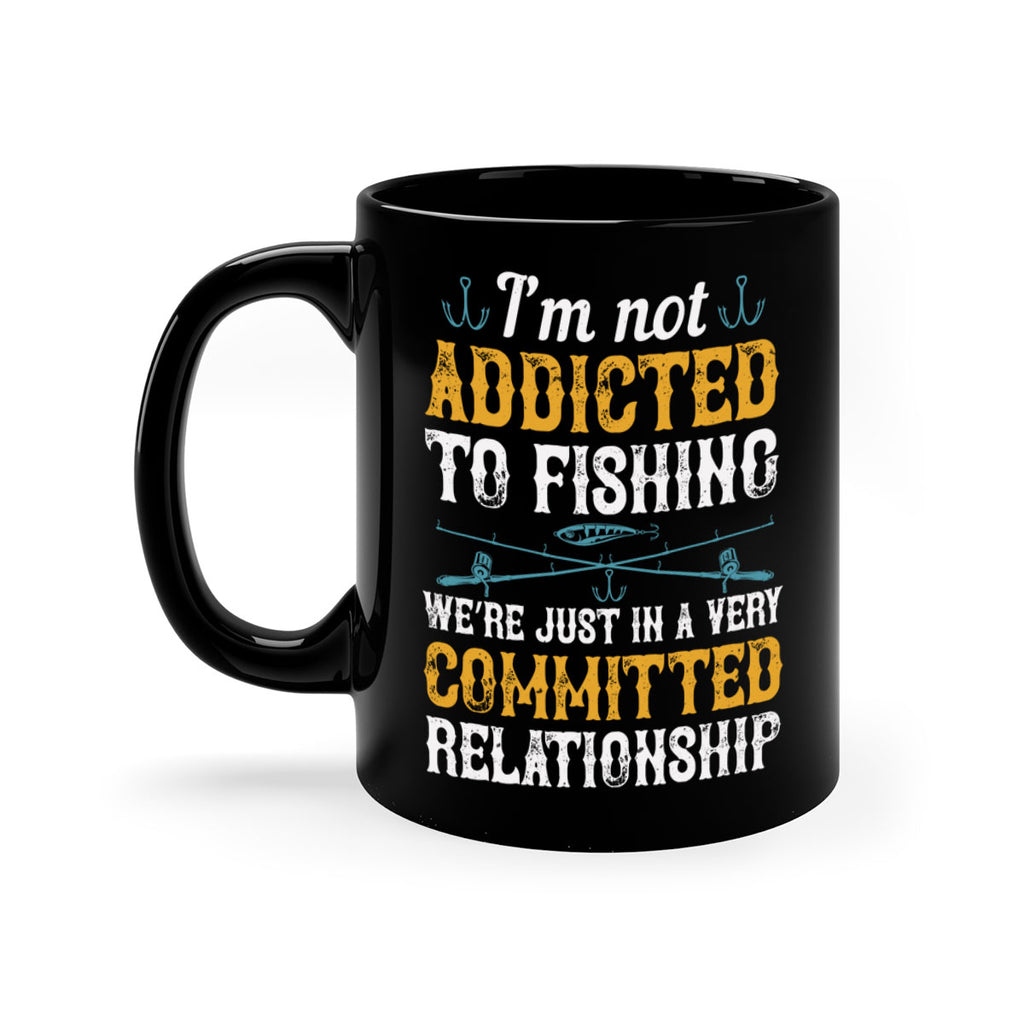i’m not addicted to fishing 75#- fishing-Mug / Coffee Cup