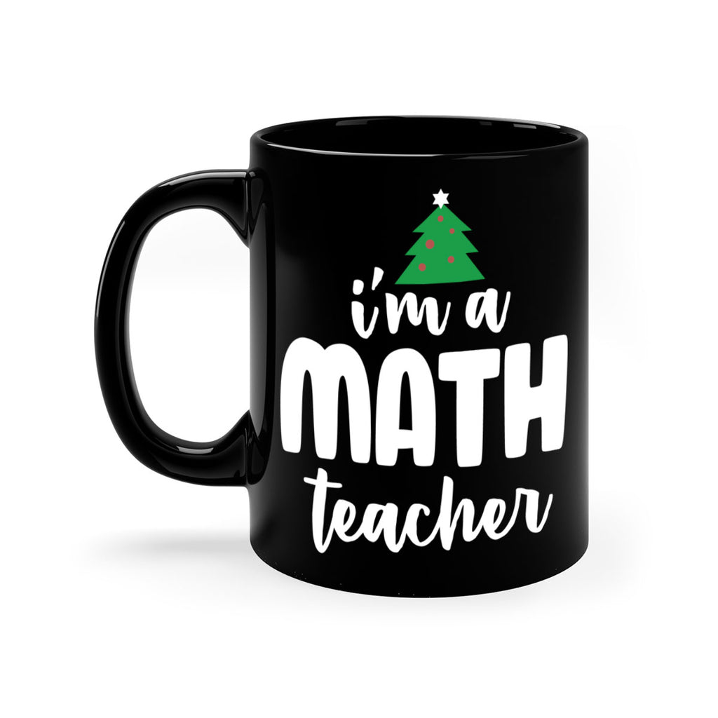 i'm a math teacher style 352#- christmas-Mug / Coffee Cup