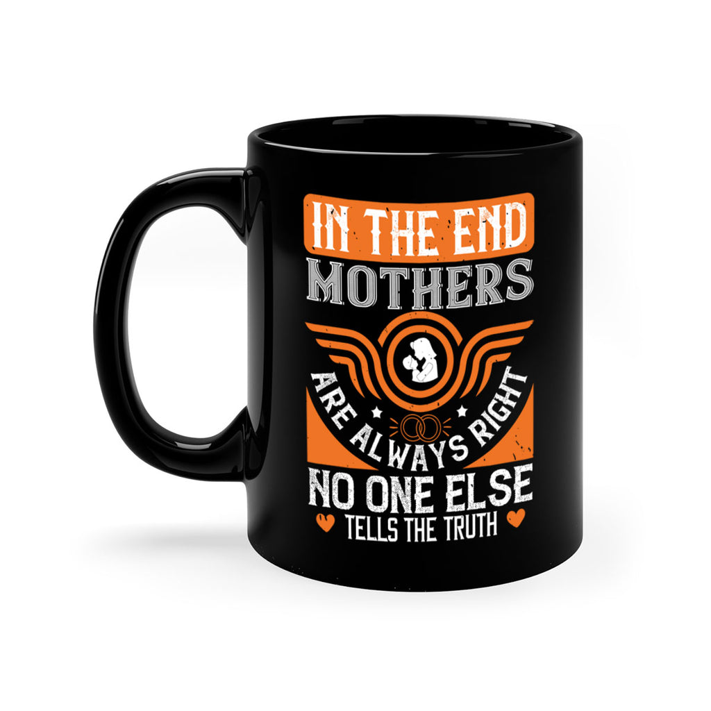 in the end mothers 75#- mothers day-Mug / Coffee Cup