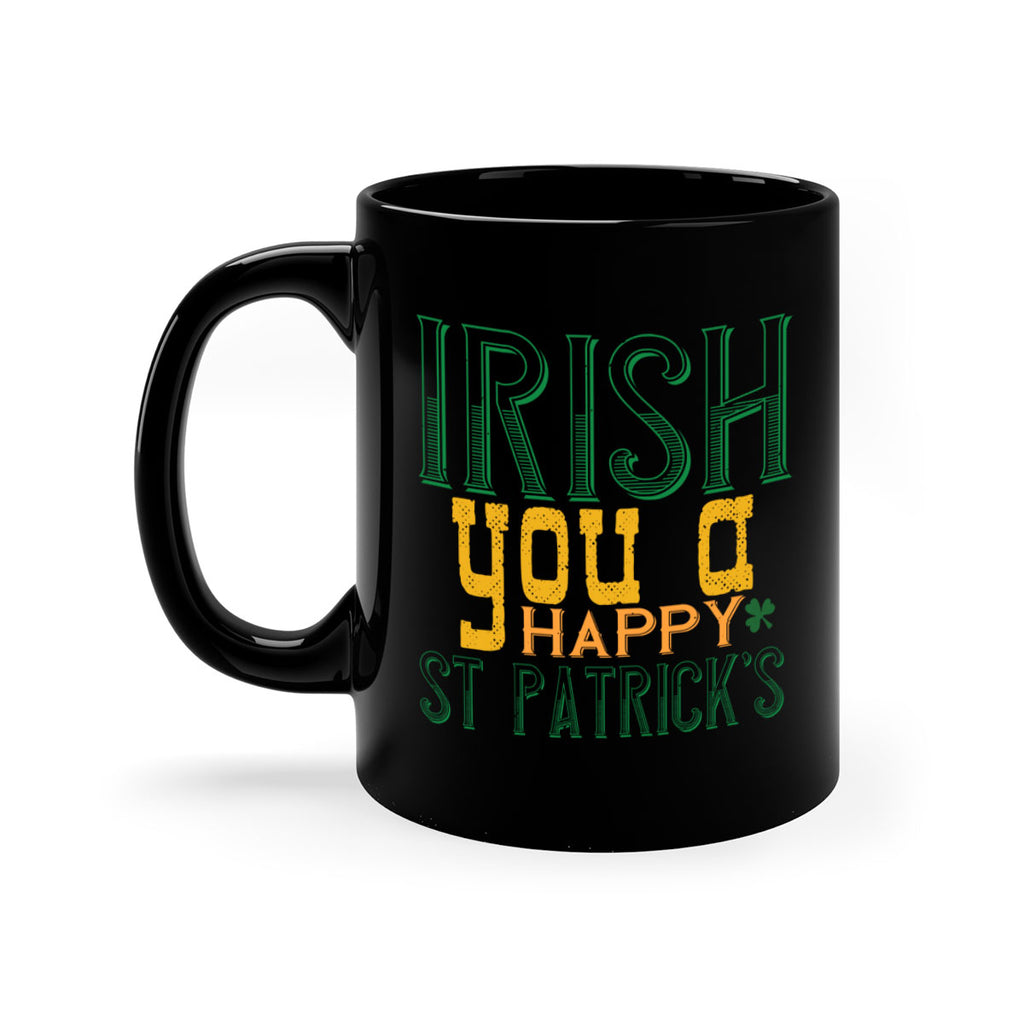 irish you a happy st patrick’s Style 132#- St Patricks Day-Mug / Coffee Cup