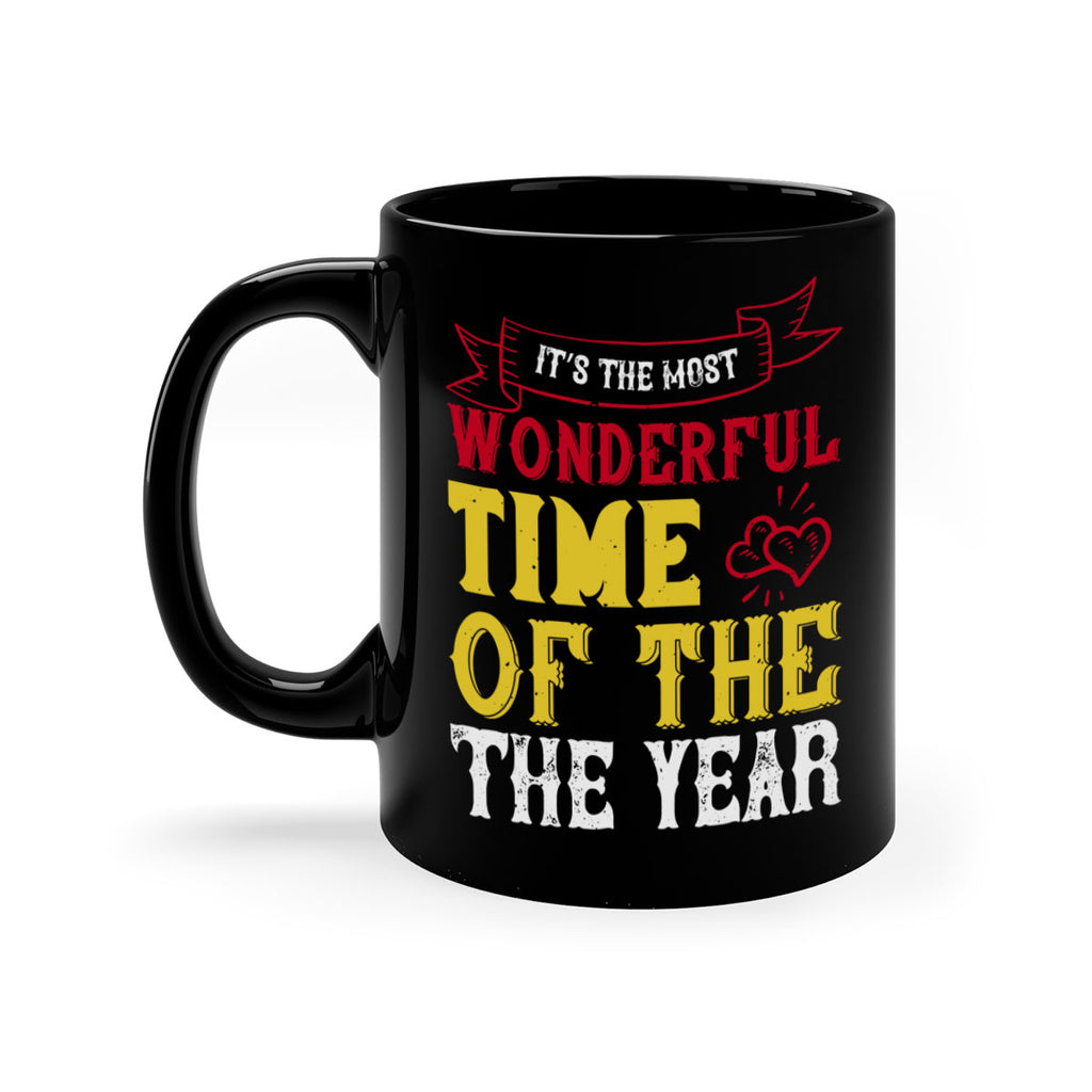 it’s the most wonderful time of the year 410#- christmas-Mug / Coffee Cup