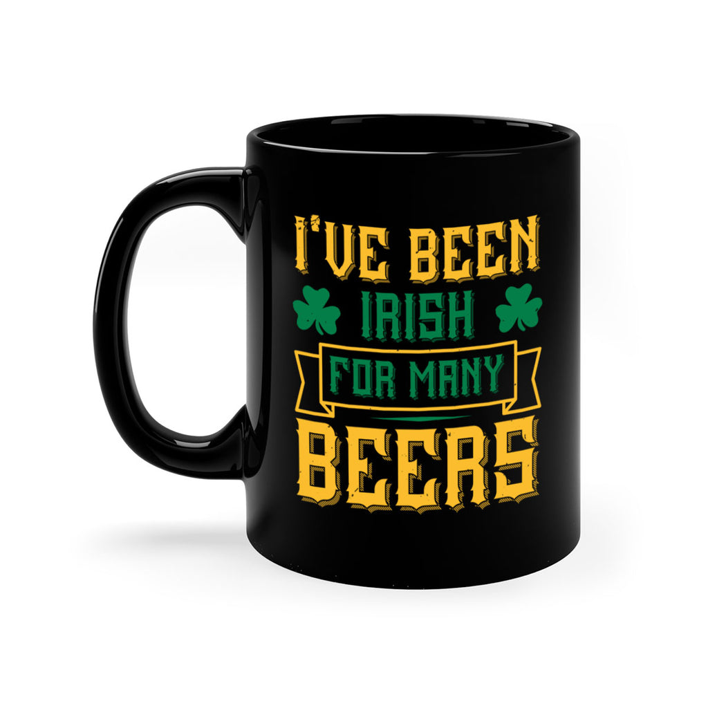 ive been irish for many beers 70#- beer-Mug / Coffee Cup