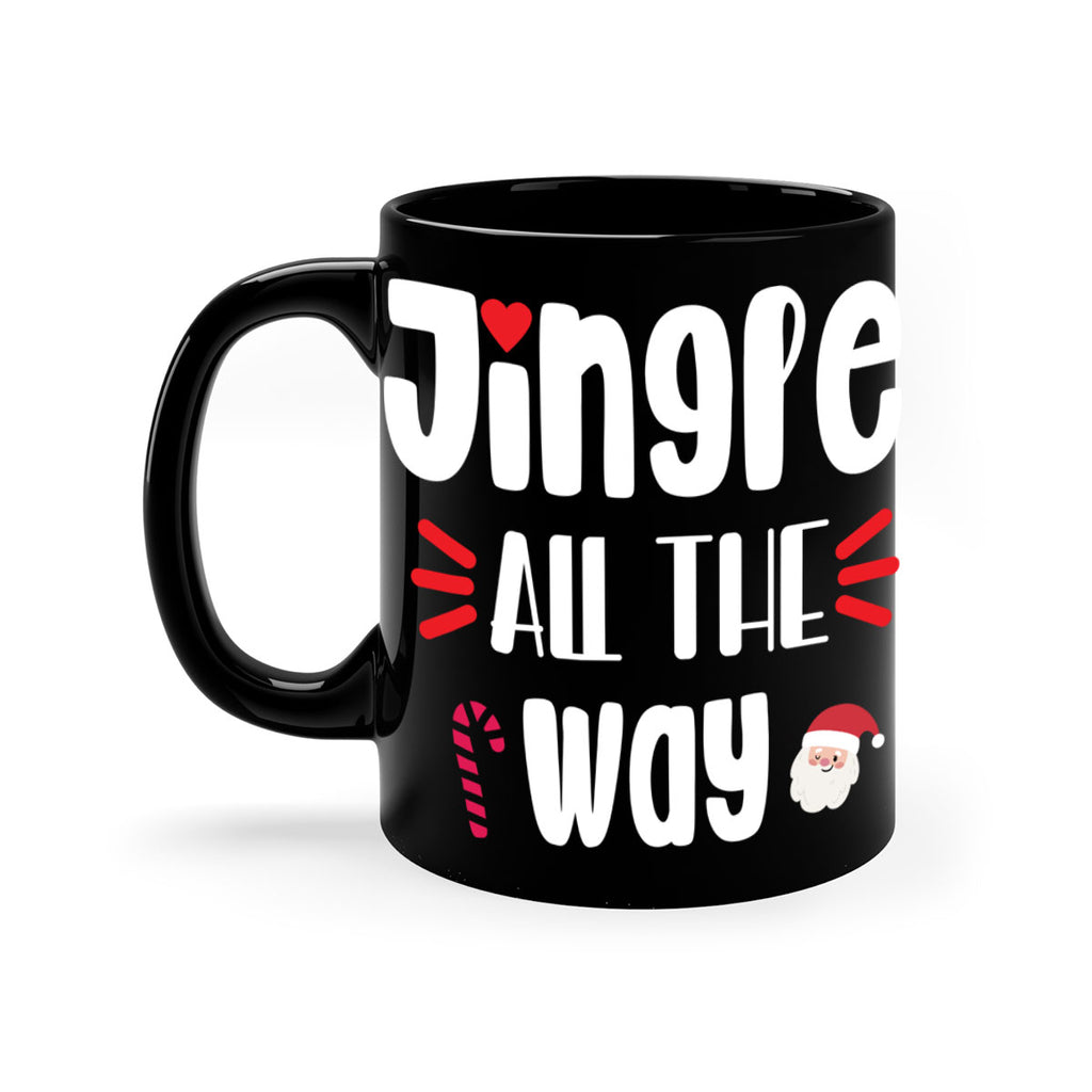 jingle all the way style 395#- christmas-Mug / Coffee Cup