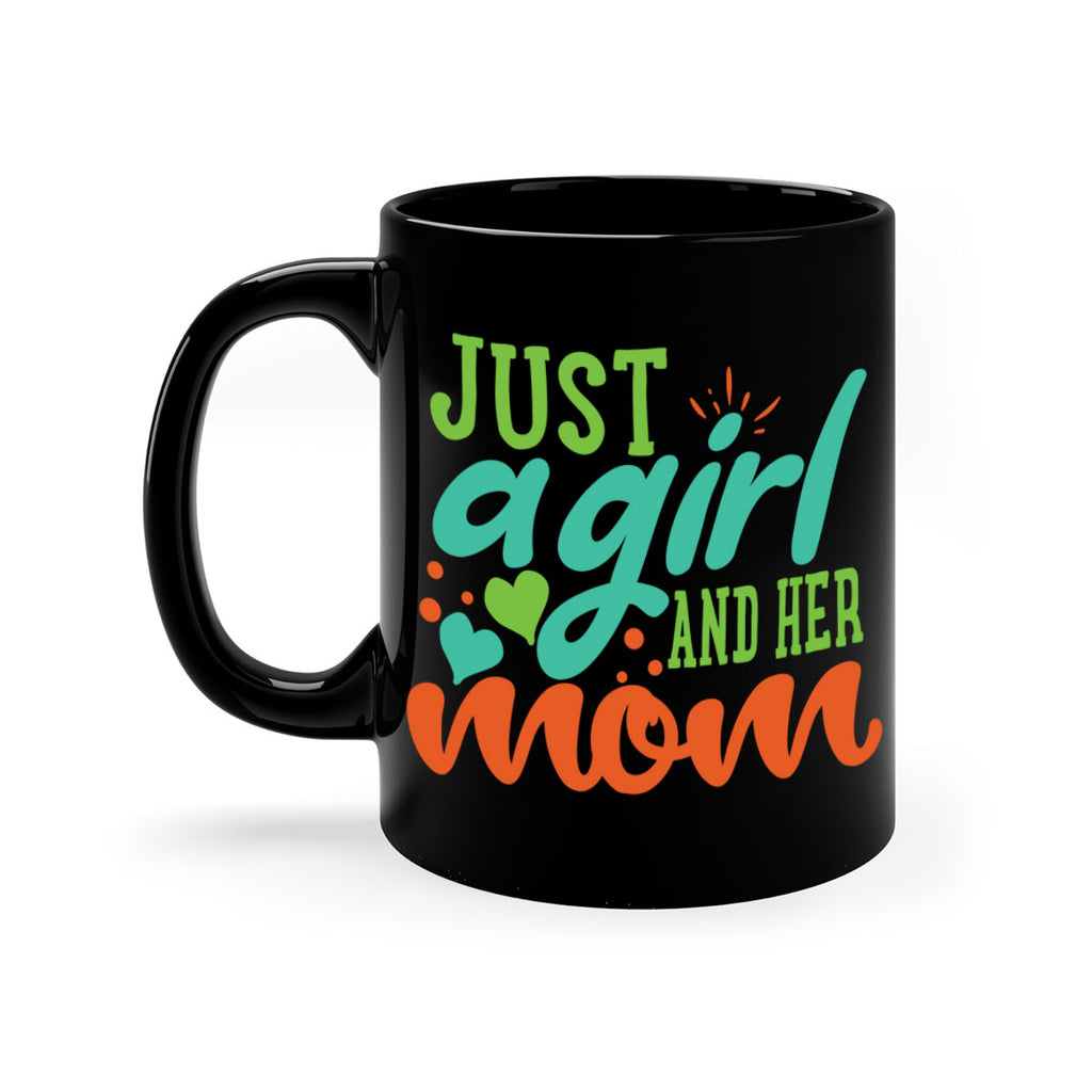 just a girl and her mom 393#- mom-Mug / Coffee Cup