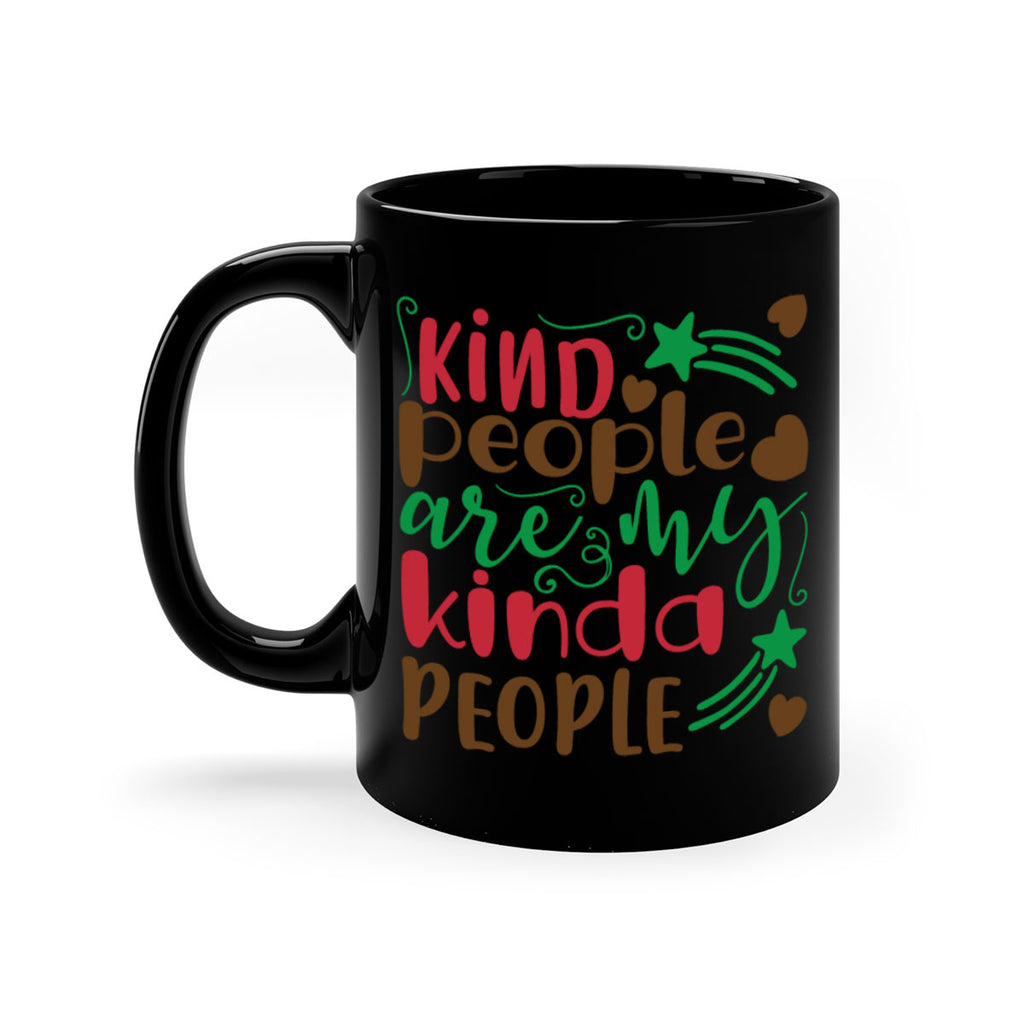 kind people is my kinda people 237#- christmas-Mug / Coffee Cup