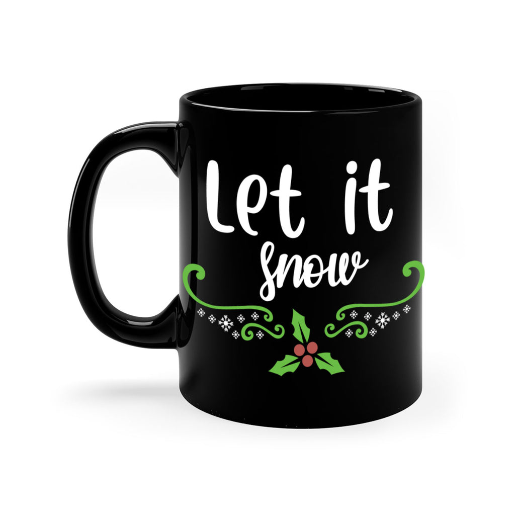 let it snow style 10#- christmas-Mug / Coffee Cup