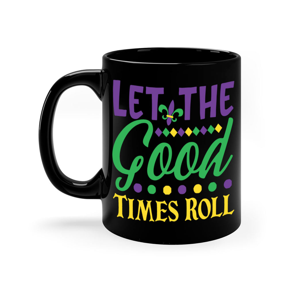 let the good times roll 82#- mardi gras-Mug / Coffee Cup