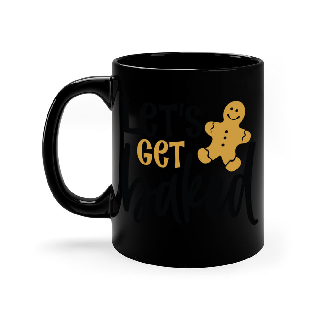 lets get baked style 442#- christmas-Mug / Coffee Cup