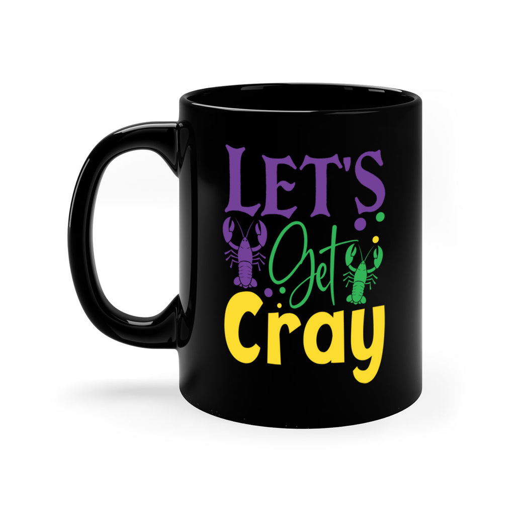 lets get cray 81#- mardi gras-Mug / Coffee Cup