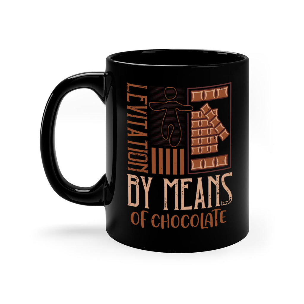 levitation by means of chocolate 26#- chocolate-Mug / Coffee Cup