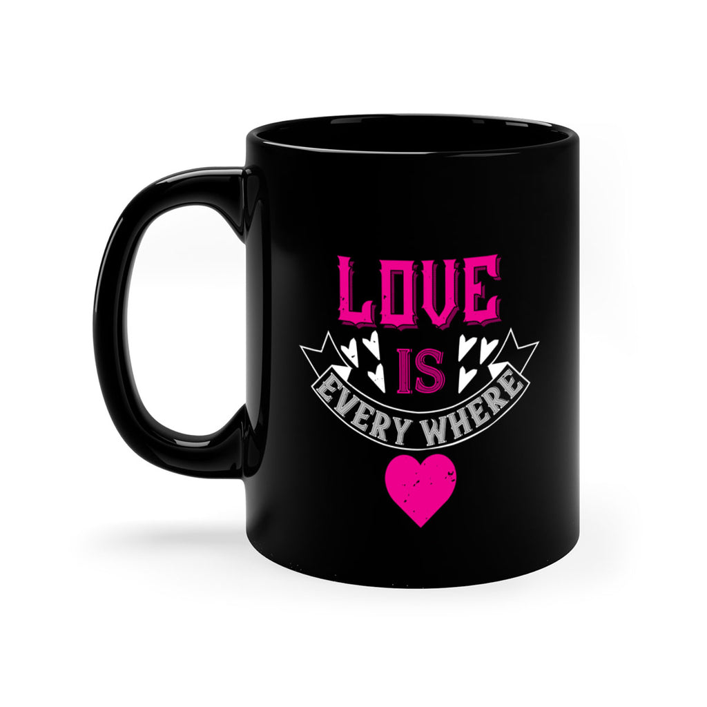 love is every where 44#- valentines day-Mug / Coffee Cup