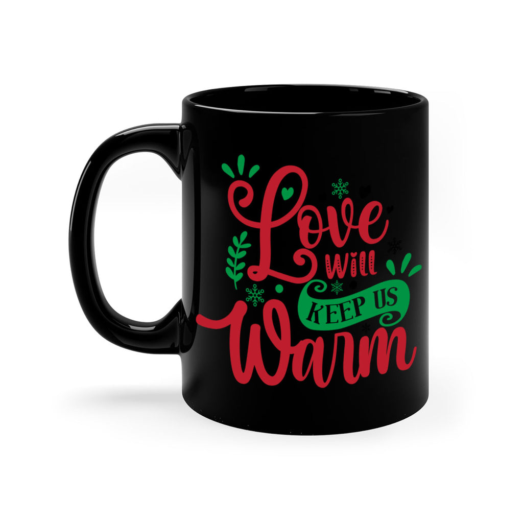 love will keep us warm style 445#- christmas-Mug / Coffee Cup