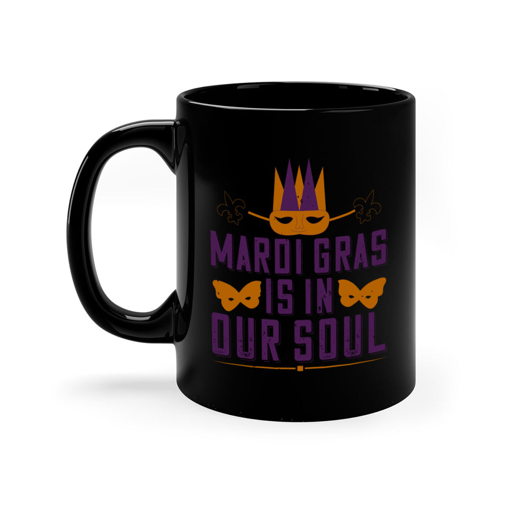 mardi gras is in our soul 46#- mardi gras-Mug / Coffee Cup