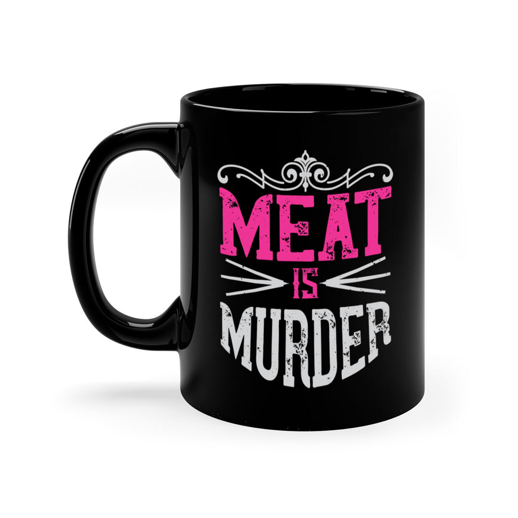 meat is murder 121#- vegan-Mug / Coffee Cup