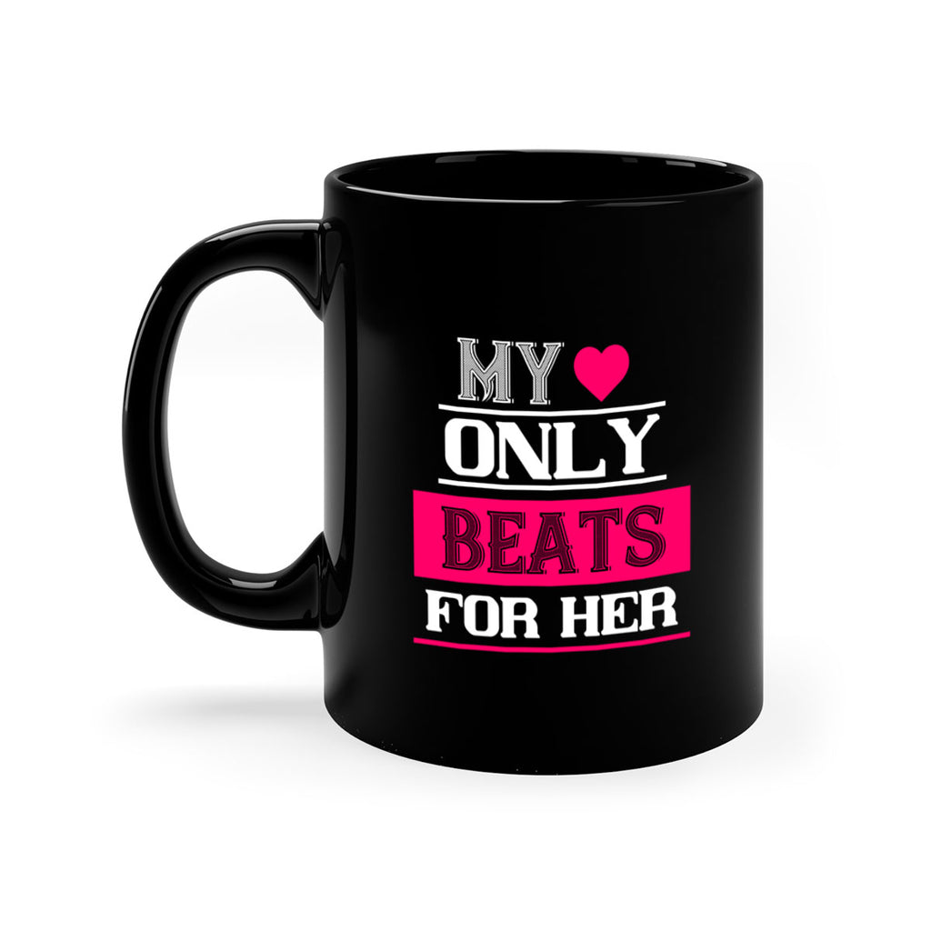 my love only beats for her 36#- valentines day-Mug / Coffee Cup