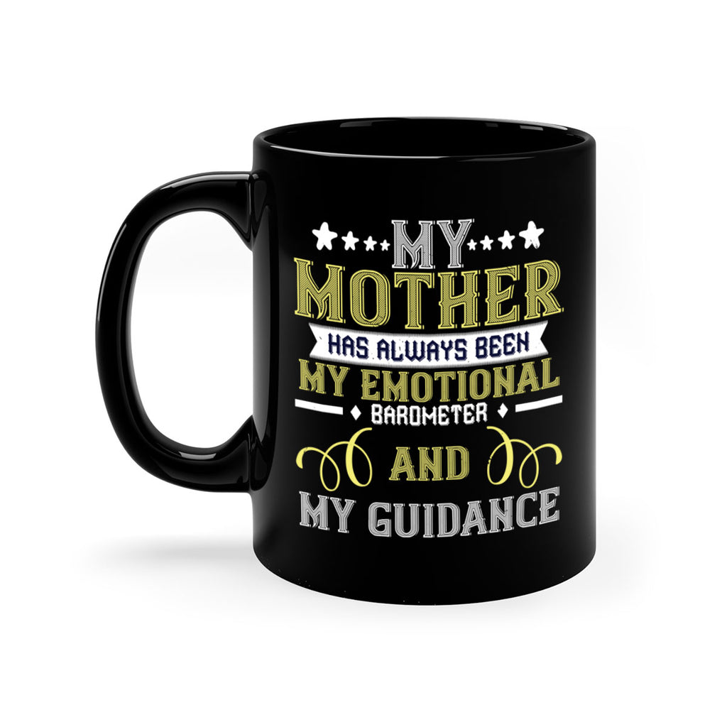 my mother has always been 88#- mom-Mug / Coffee Cup