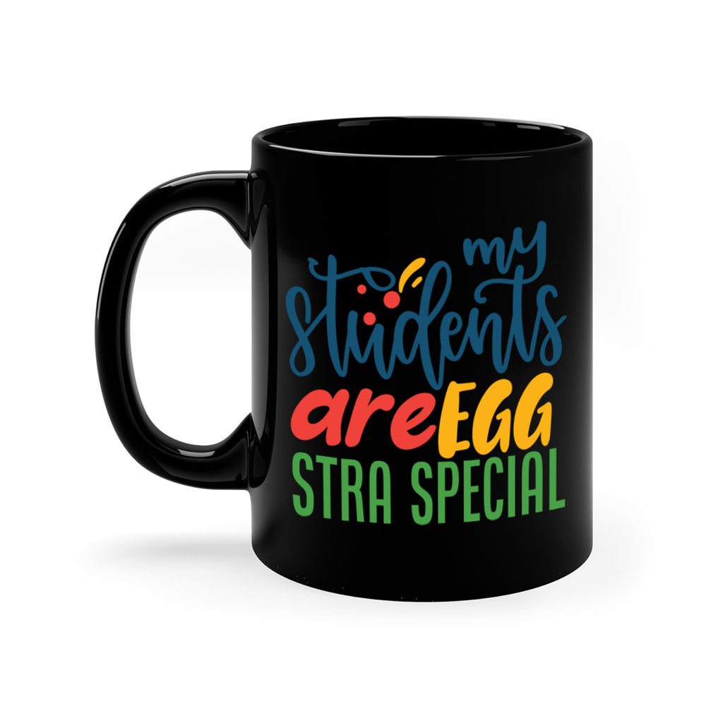 my students are egg strA special Style 171#- teacher-Mug / Coffee Cup