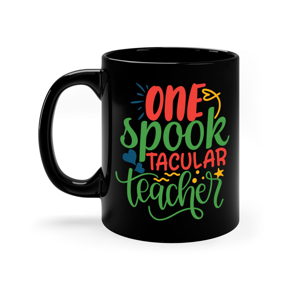 one spook tacular teacher Style 159#- teacher-Mug / Coffee Cup