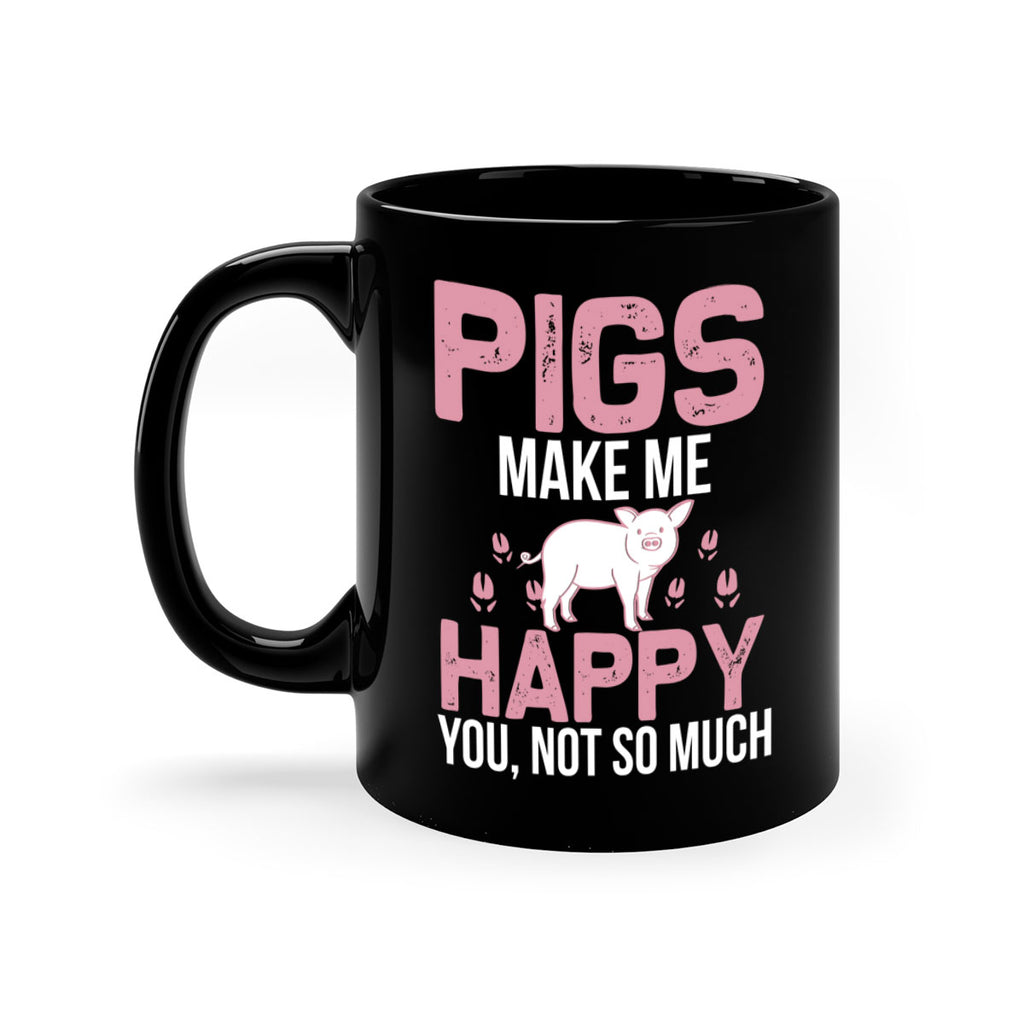 pigs make me happy Style 35#- pig-Mug / Coffee Cup