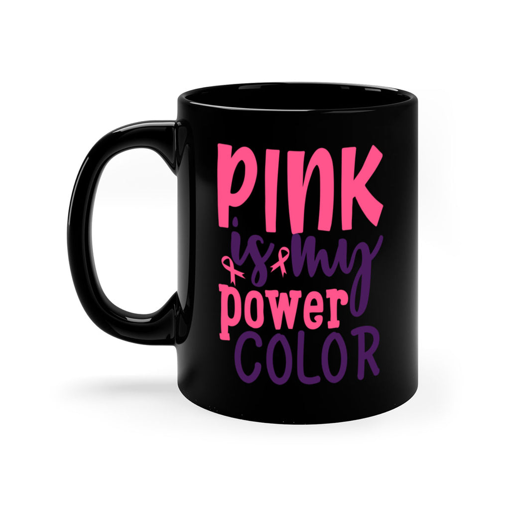 pink is my power color Style 5#- breast cancer-Mug / Coffee Cup