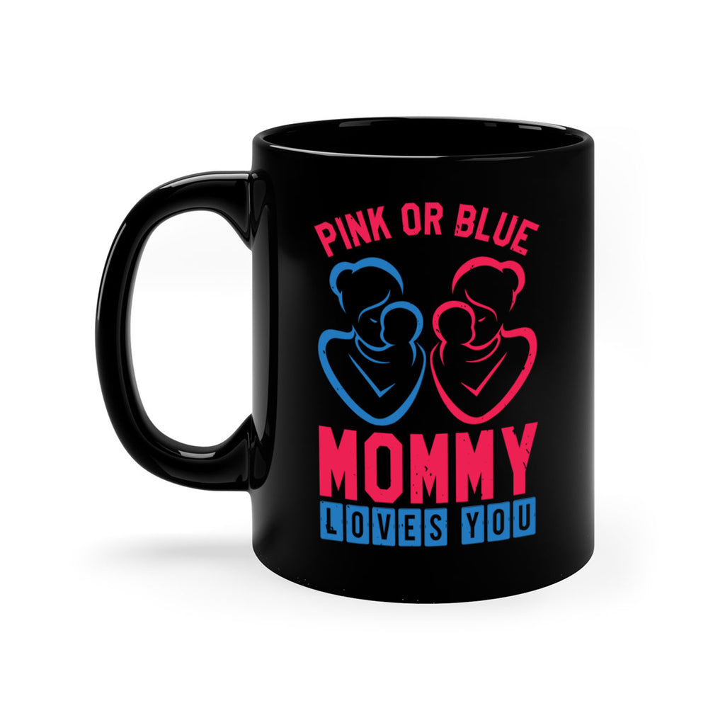 pink or blue Mommy Loves you Style 21#- baby shower-Mug / Coffee Cup