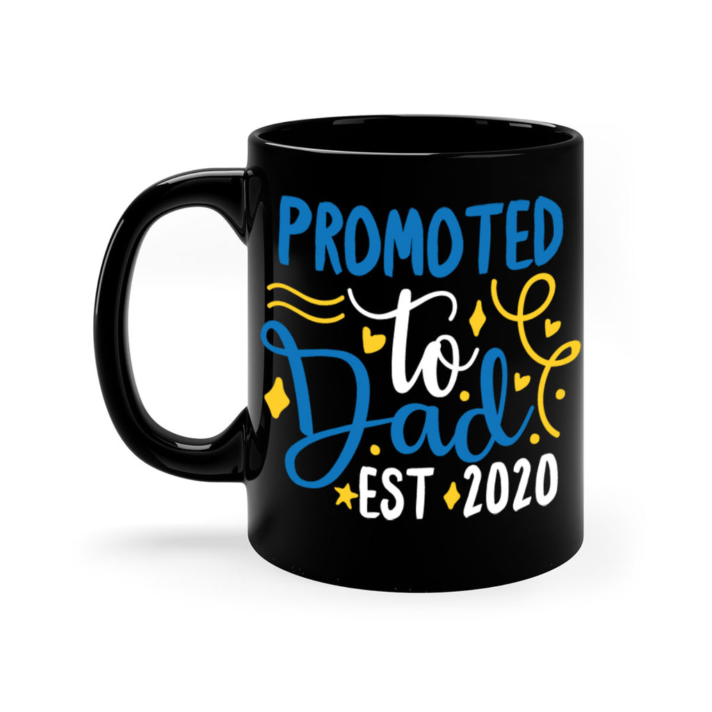 promoted to dad est 7#- fathers day-Mug / Coffee Cup