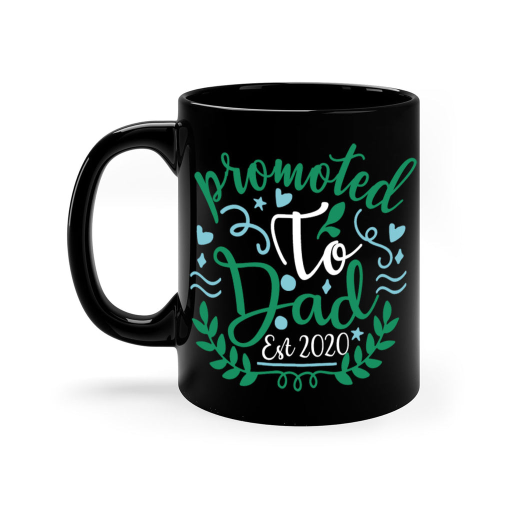 promoted to dad est 8#- fathers day-Mug / Coffee Cup