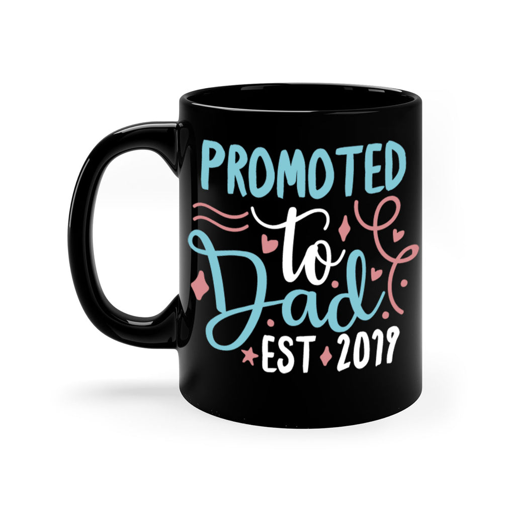 promoted to dad est 9#- fathers day-Mug / Coffee Cup