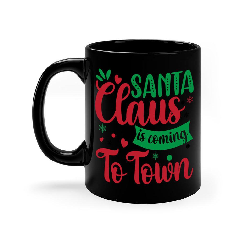 santa claus is coming to town style 603#- christmas-Mug / Coffee Cup