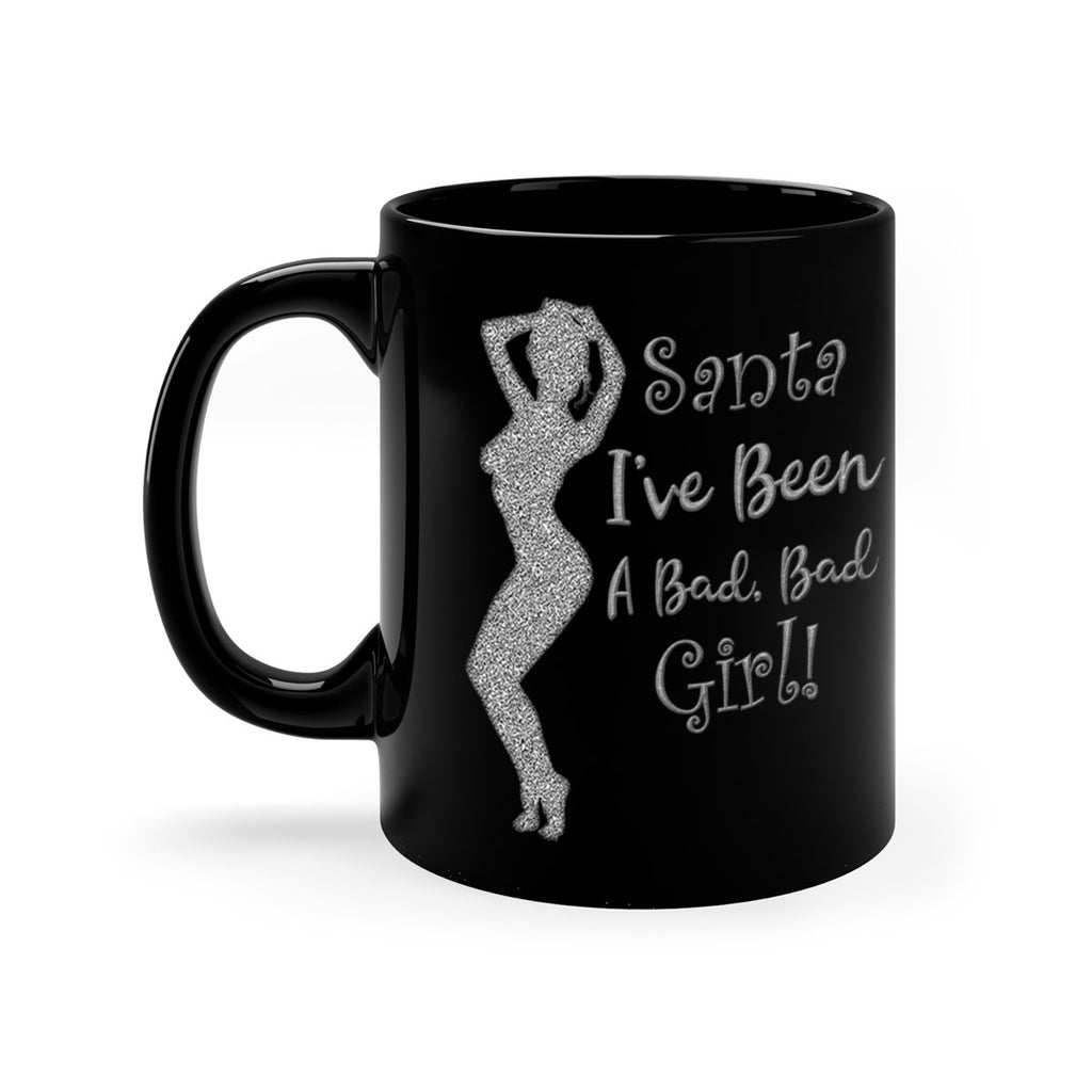 santa ive been a bad girl silver 446#- christmas-Mug / Coffee Cup