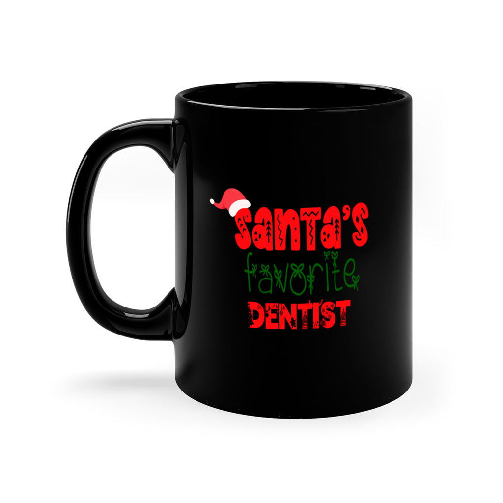 santas favorite dentist style 776#- christmas-Mug / Coffee Cup