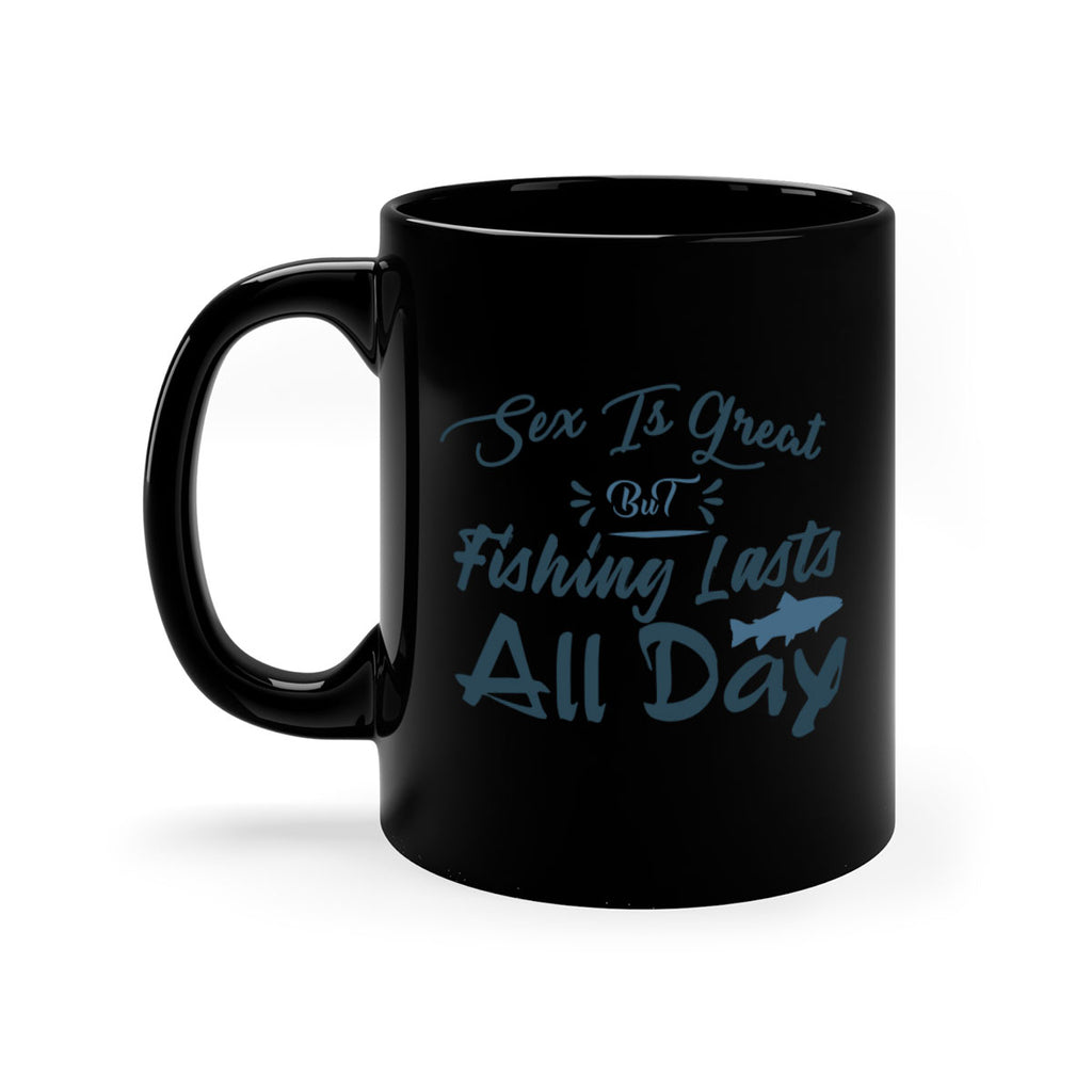 sex is great but 40#- fishing-Mug / Coffee Cup