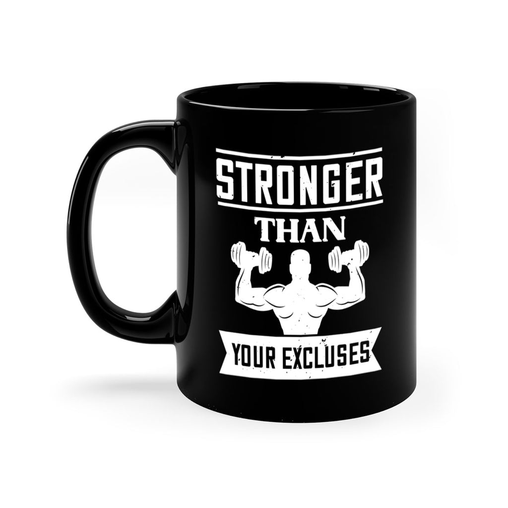 stronger than your excluses 71#- gym-Mug / Coffee Cup