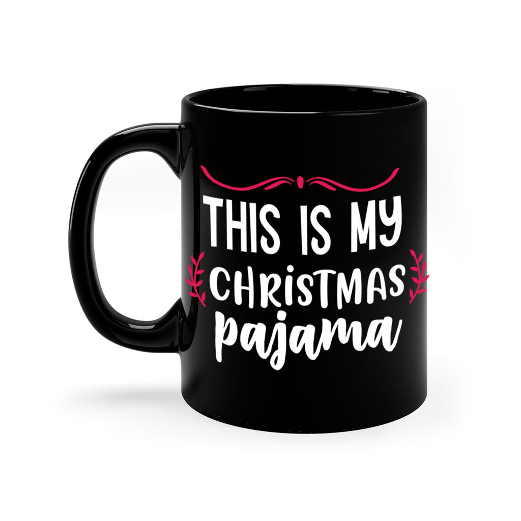 this is my christmas pajama style 1211#- christmas-Mug / Coffee Cup