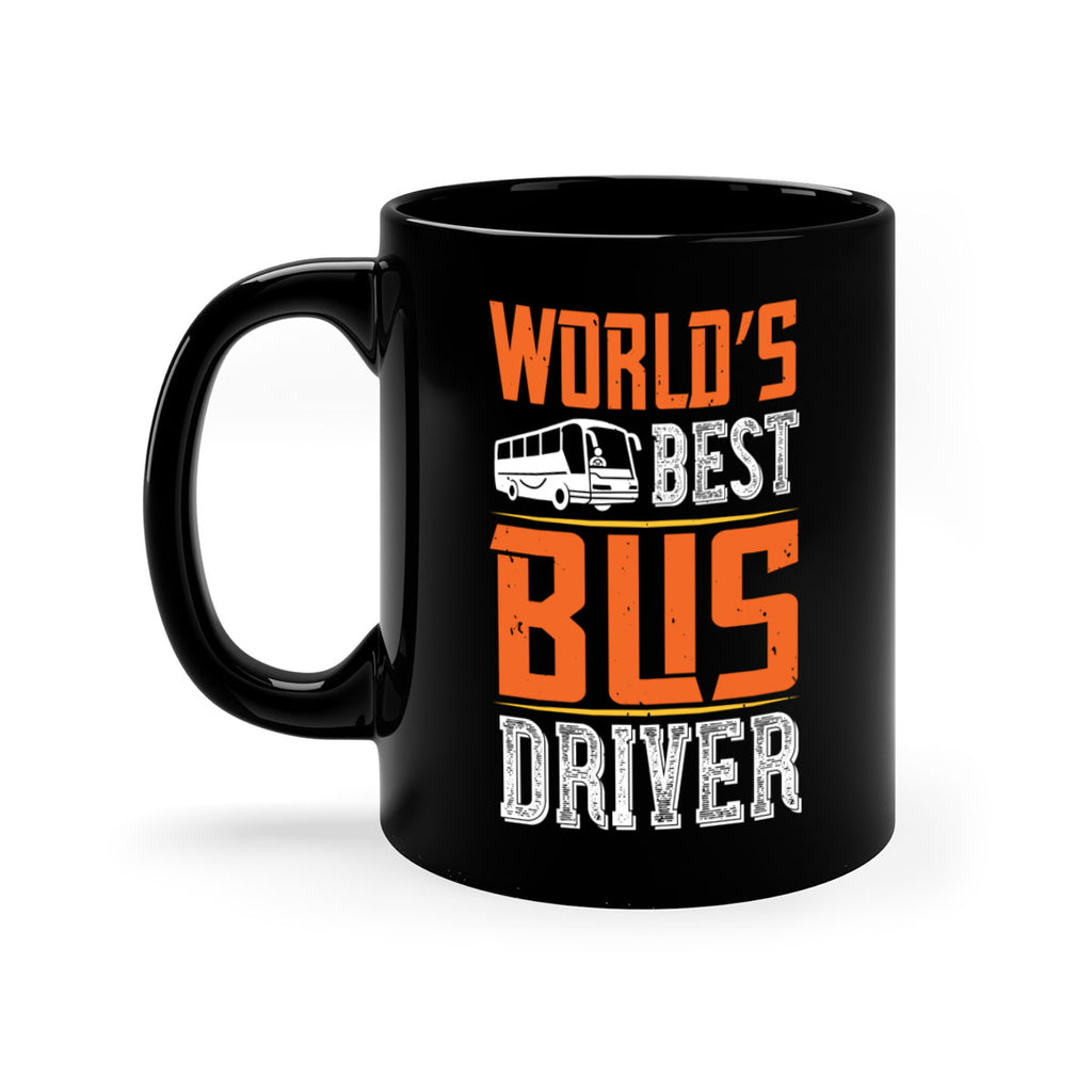 world’s best bus driver Style 4#- bus driver-Mug / Coffee Cup
