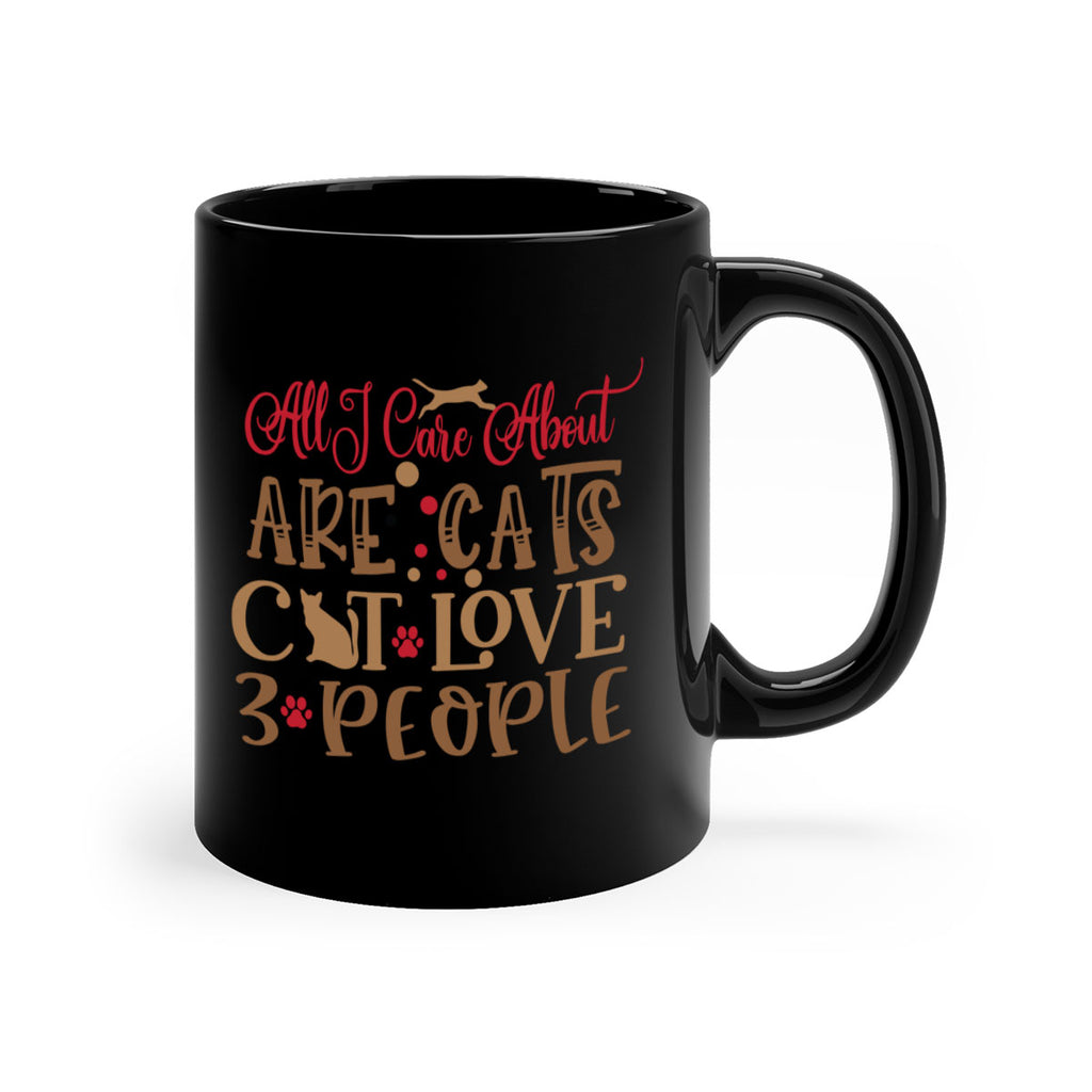 All I Care About Are Cats Cat Love people Style 1#- cat-Mug / Coffee Cup