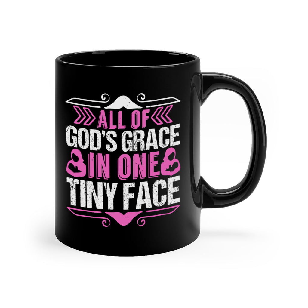 All of Gods Grace in one tiny Face Style 154#- baby2-Mug / Coffee Cup