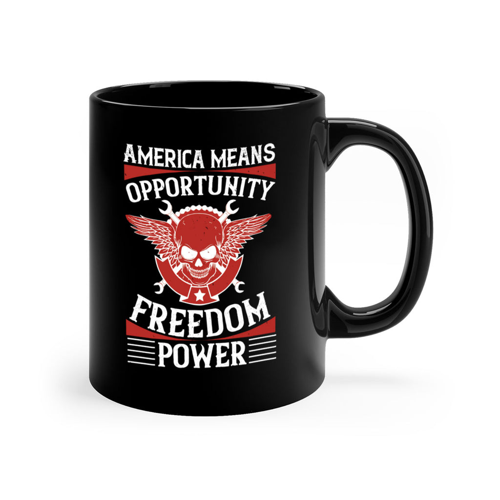 America means opportunity freedom power Style 85#- 4th Of July-Mug / Coffee Cup