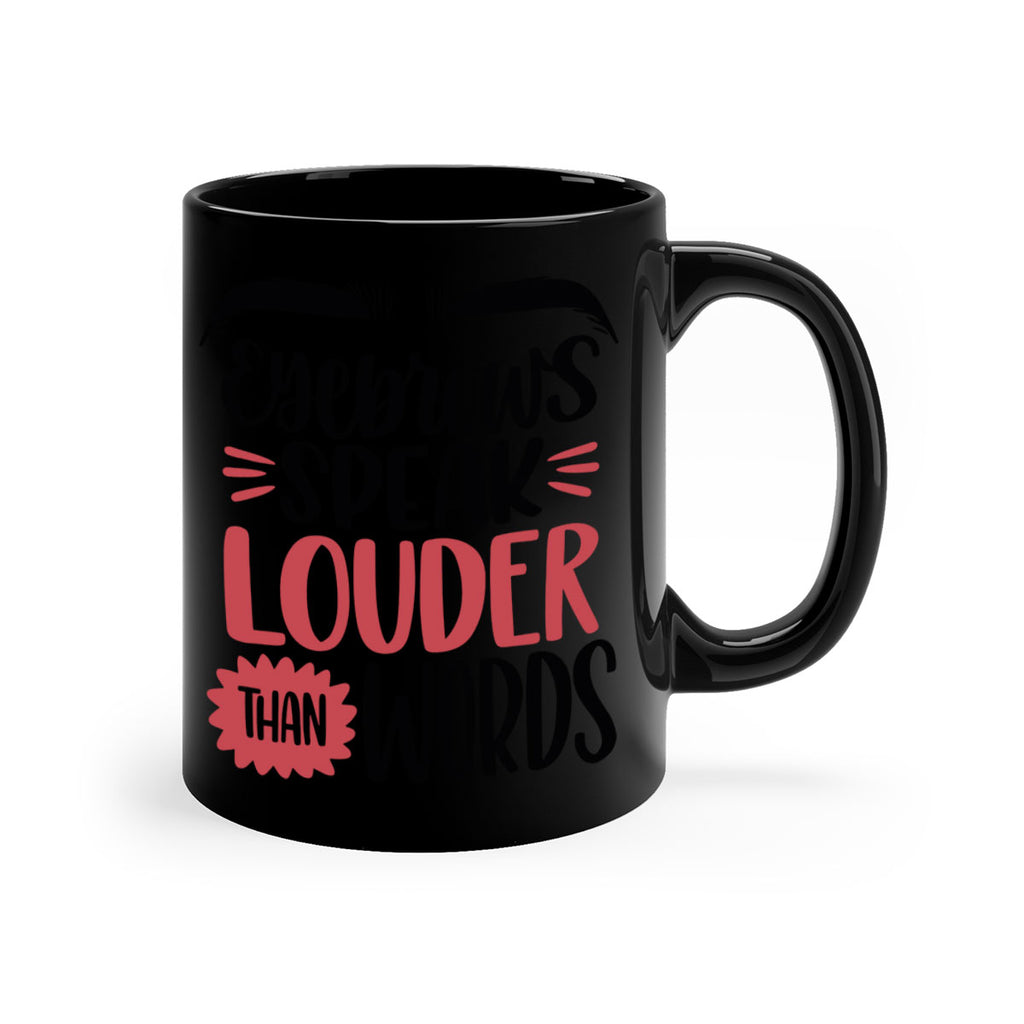 Eyebrows Speak Louder Than Words Style 103#- makeup-Mug / Coffee Cup