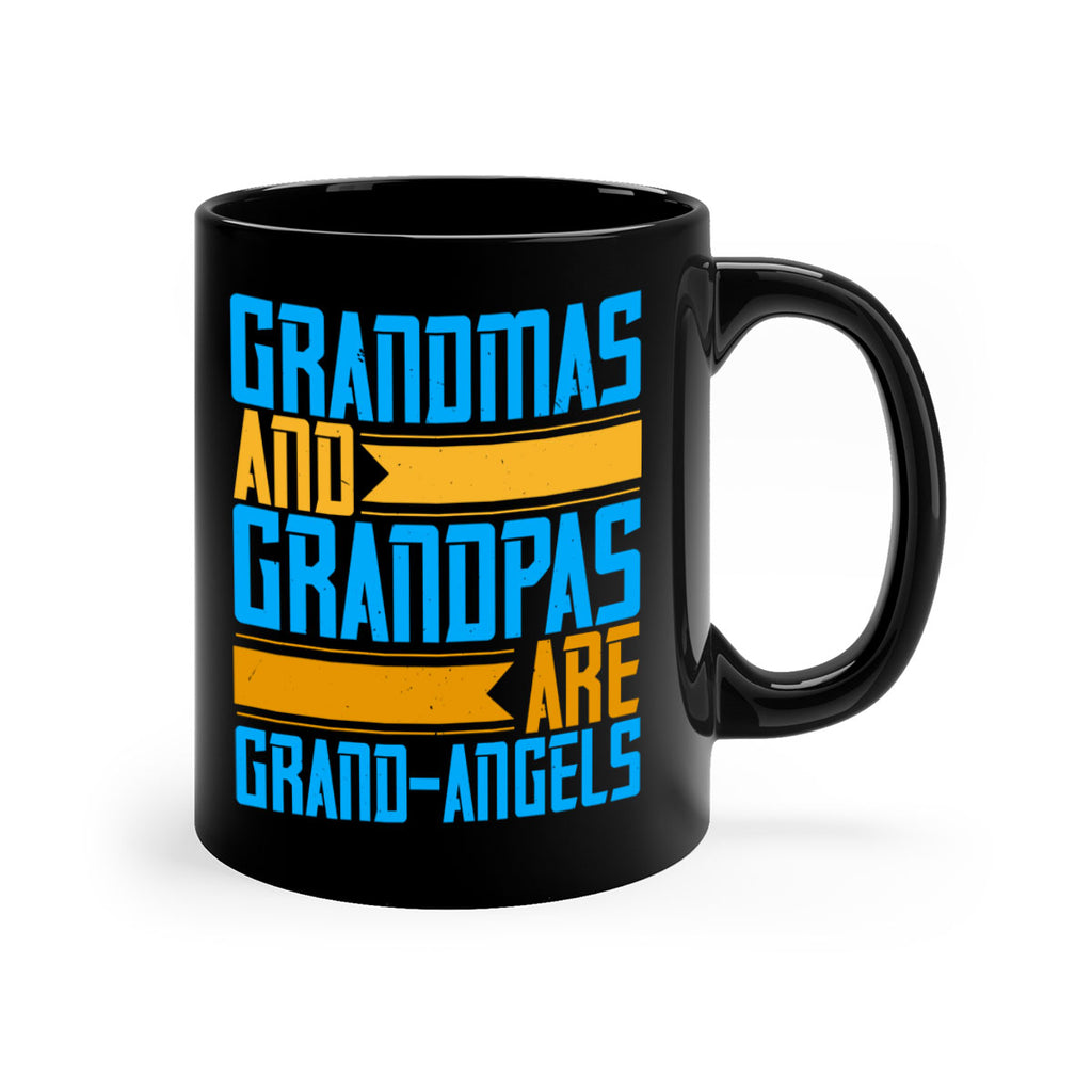 Grandmas and grandpas are grandangels 89#- grandma-Mug / Coffee Cup