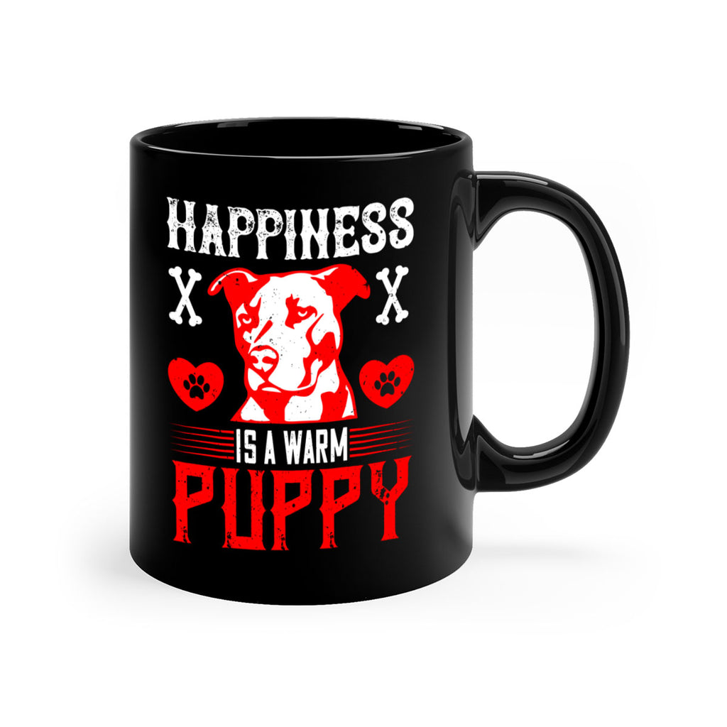 Happiness is a warm puppy Style 201#- Dog-Mug / Coffee Cup