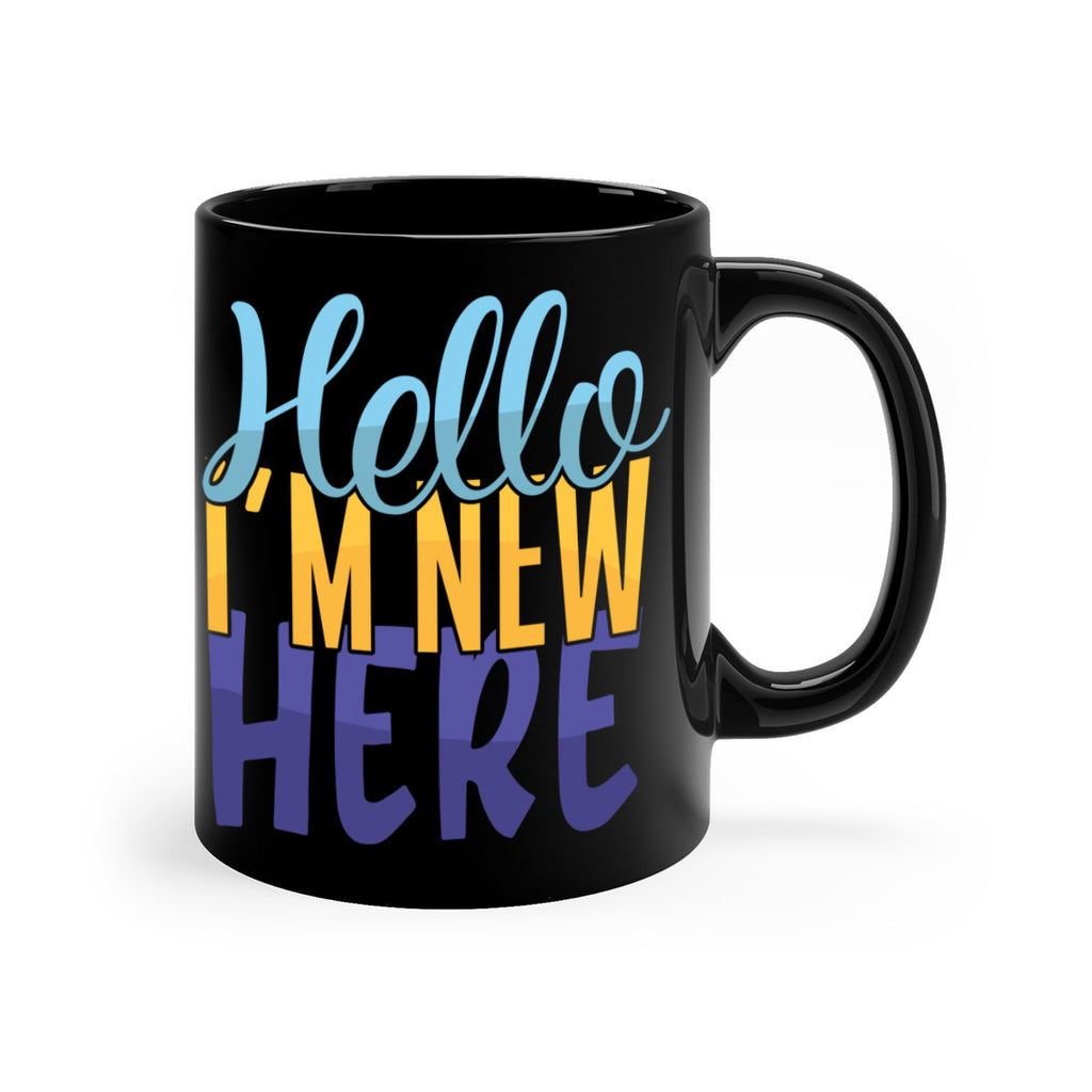 Hello Im New Here Style 261#- baby2-Mug / Coffee Cup