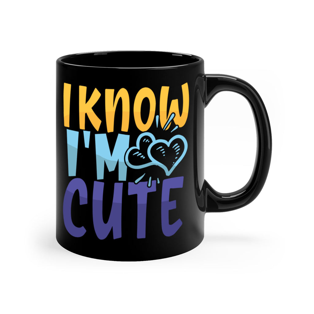 I Know Im Cute Style 249#- baby2-Mug / Coffee Cup