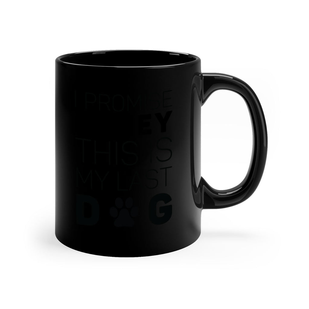 I Promise Honey Style 40#- Dog-Mug / Coffee Cup