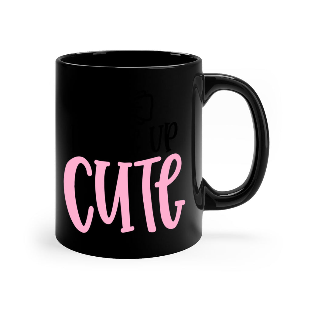 I Woke Up Cupe Style 84#- baby2-Mug / Coffee Cup