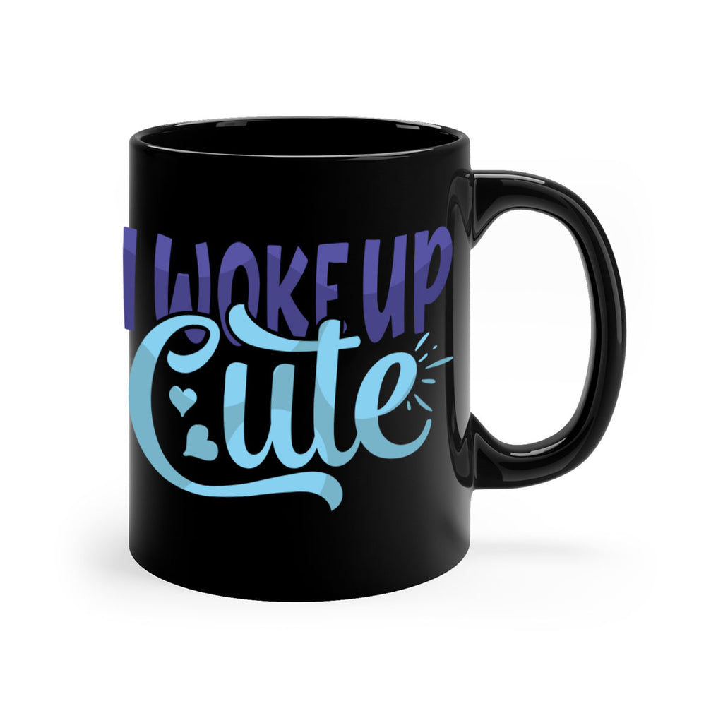 I Woke Up Cute Style 246#- baby2-Mug / Coffee Cup