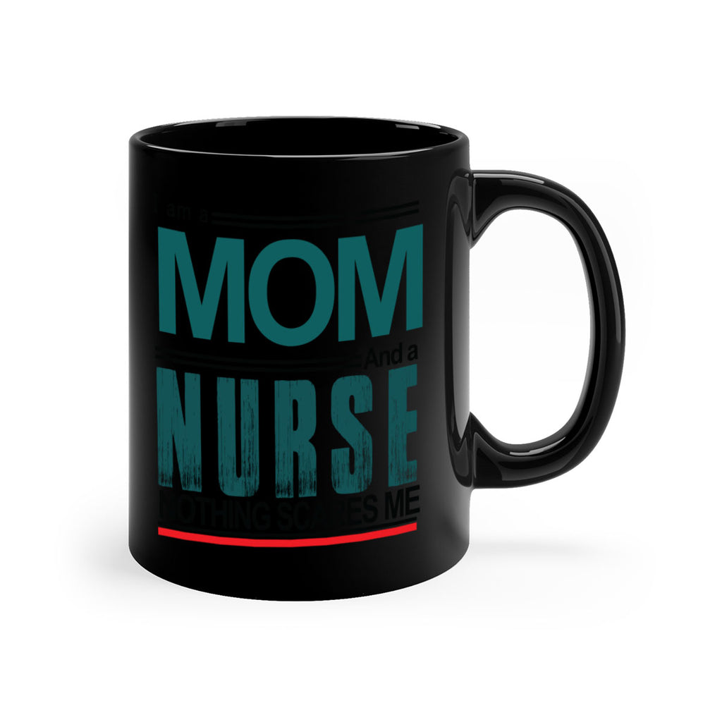 I am a mom and a nurse Style 329#- nurse-Mug / Coffee Cup